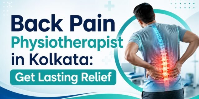 Back Pain Physiotherapist in Kolkata