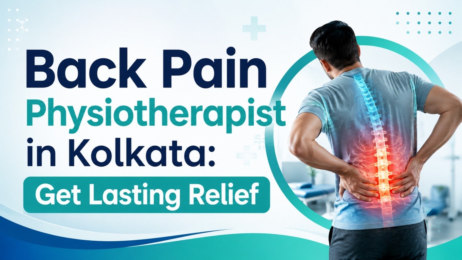 Back Pain Physiotherapist in Kolkata